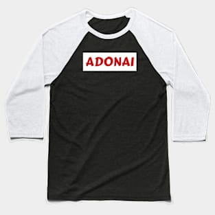 Adonai Baseball T-Shirt